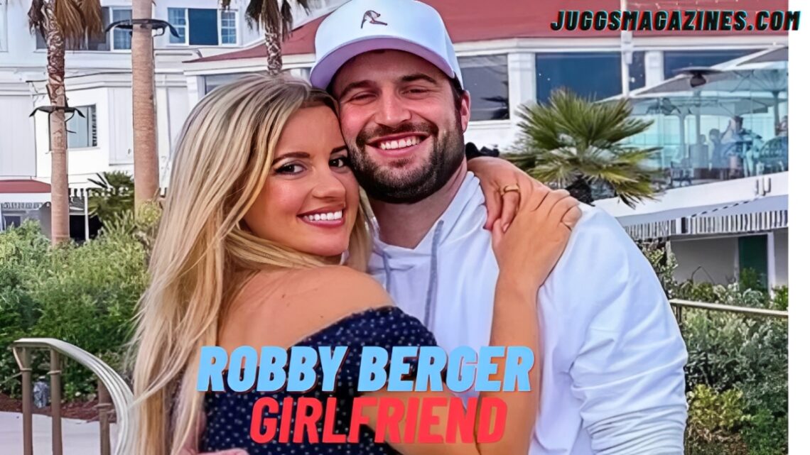 Robby Berger Girlfriend 2026: Dating Life & Net Worth