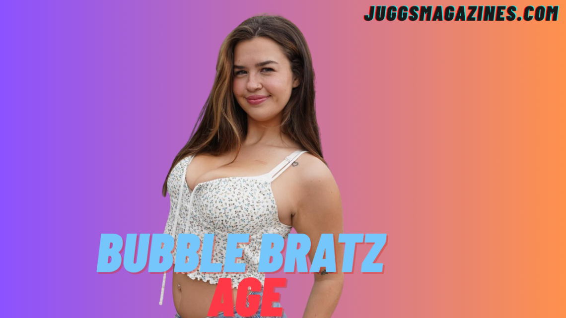Bubble Bratz Age – Wiki, Career, Boyfriend & Net Worth 2026